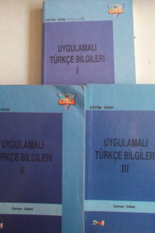 Uygulamalı Türkçe Bilgileri / 3 Cilt Osman Göker