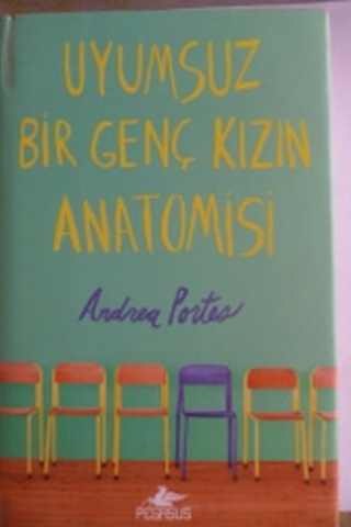 Uyumsuz Bir Genç Kızın Anatomisi Andrea Portes