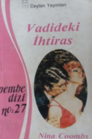 Vadideki İhtiras - 27 (Pembe Dizi) Nina Coombs