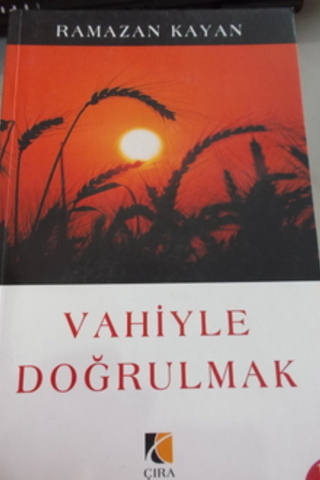Vahiyle Doğrulmak
