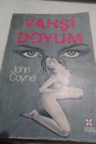 Vahşi Doyum John Coyne