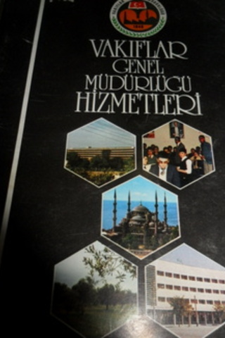 Vakıflar Genel Müdürlüğü Hizmetleri