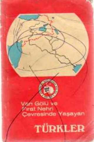 Van Gölü ve Fırat Nehri Çevresinde Yaşayan Türkler