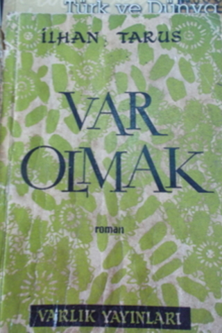 Var Olmak İlhan Tarus
