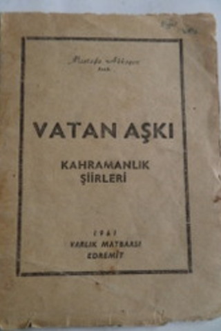 Vatan Aşkı Kahramanlık Şiirleri Mustafa Akkoyun