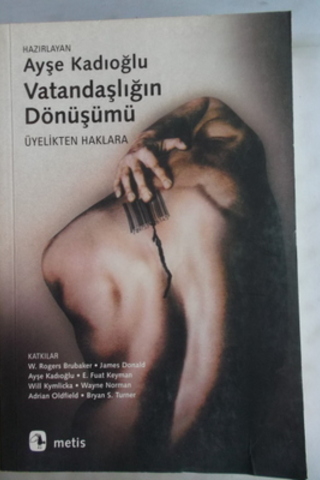 Vatandaşlığın Dönüşümü Ayşe Kadıoğlu