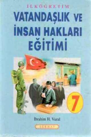 Vatandaşlık ve İnsan Hakları Eğitimi 7 İbrahim H. Vural