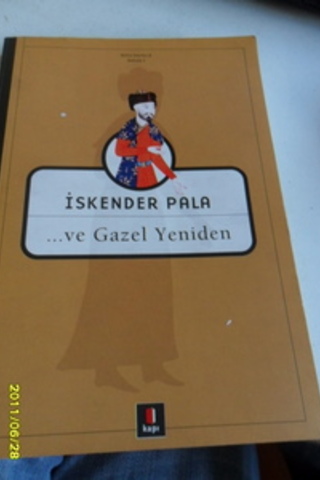 Ve Gazel Yeniden İskender Pala