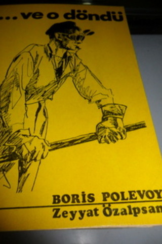 Ve O Döndü Boris Polevoy