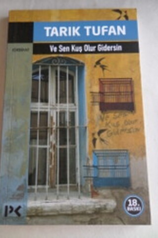 Ve Sen Kuş Olur Gidersin Tarık Tufan