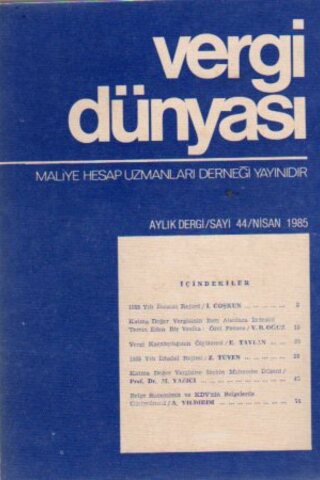 Vergi Dünyası 1985 /44