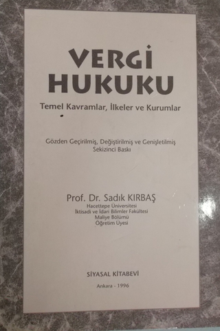 Vergi Hukuku Temel Kavramlar, İlkeler ve Kurumlar Sadık Kırbaş