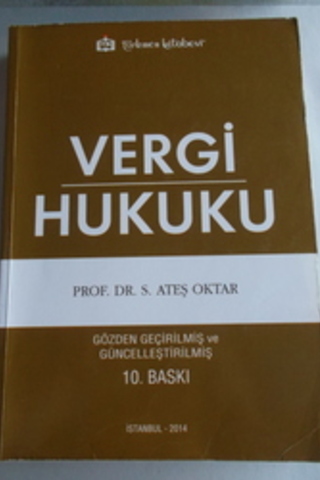 Vergi Hukuku Prof. Dr. S. Ateş Oktar
