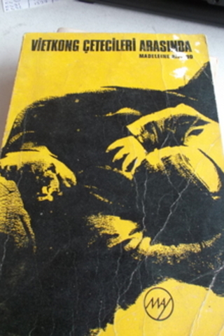 Vietkong Çetecileri Arasında Madeleine Riffaud