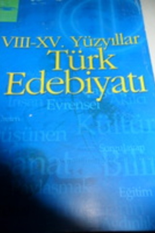 VIII-XV. Yüzyıllar Türk Edebiyatı Mehmet Ölmez