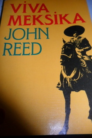 Viva Meksika John Reed