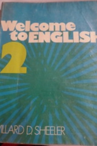 Welcome To English 2 Willard D. Sheeler