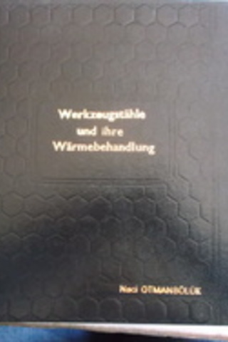 Werkzeugstahle und İhre Warmebehadlung Ders Notu*