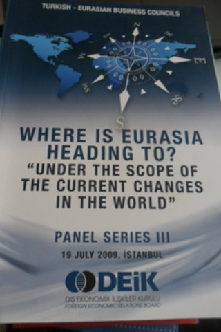 Where İs Eurasia Heading To ?