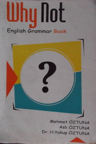 Why Not English Grammar Book Mehmet Öztuna