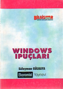 Windows İpuçları Süleyman Gülkaya