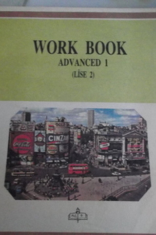 Workbook Advanced 1 ( Lise 2 )