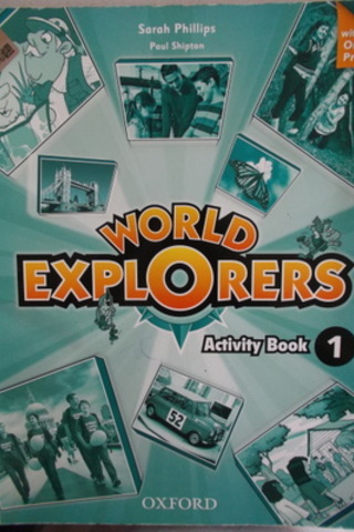 World Explorers Activity Book 1 Sarah Philips