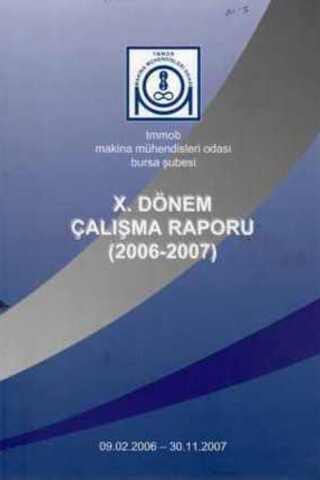X. Dönem Çalışma Raporu ( 2006-2007 )