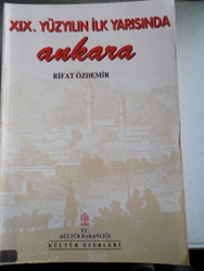 XIX. Yüzyılın İlk Yarısında Ankara Rıfat Özdemir