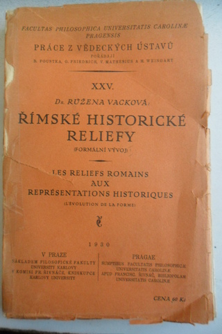 XXV. Dr. Ruzena Vackova : Rimske Historicke Reliefy