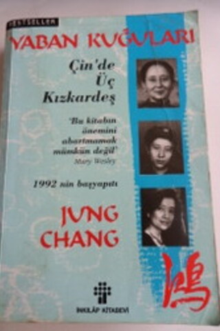 Yaban Kuğuları / Çin'de Üç Kardeş Ivng Chang