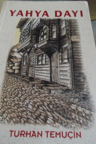 Yahya Dayı Turhan Temuçin