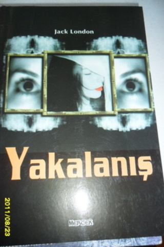 Yakalanış Jack London