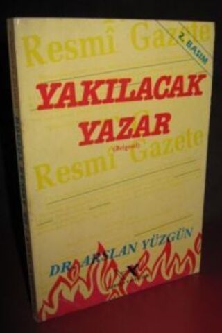 Yakılacak Yazar Dr. Arslan Yüzgün