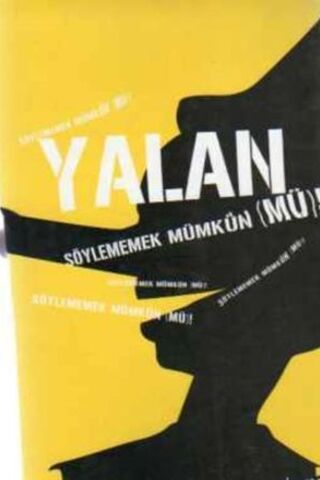 Yalan Söylememek Mümkün mü