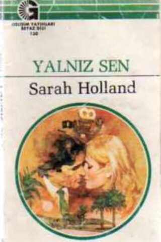 Yalnız Sen - 130 Sarah Holland