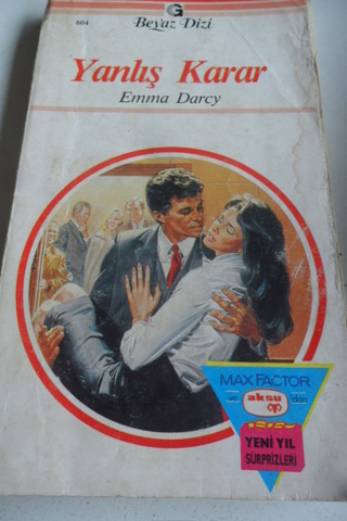 Yanlış Karar - 604 Emma Darcy