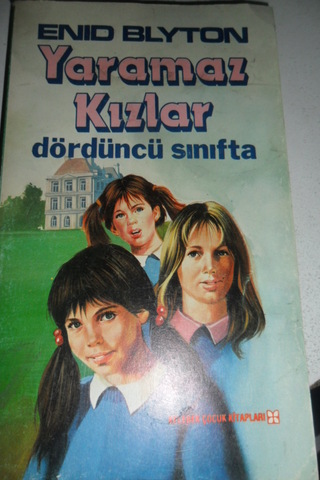 Yaramaz Kızlar Dördüncü Sınıfta Enid Blyton
