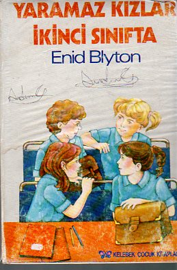 Yaramaz Kızlar İkinci Sınıfta Enid Blyton
