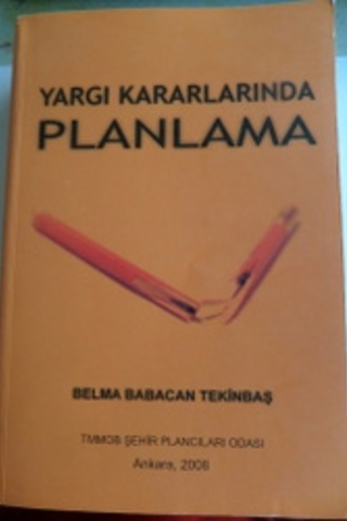 Yargı Kararlarında Planlama Belma Babacan Tekinbaş