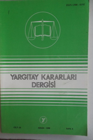 Yargıtay Kararları Dergisi 1999 / 4