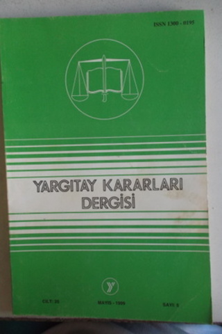 Yargıtay Kararları Dergisi 1999 / 5