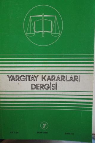 Yargıtay Kararları Dergisi 2000 / 10