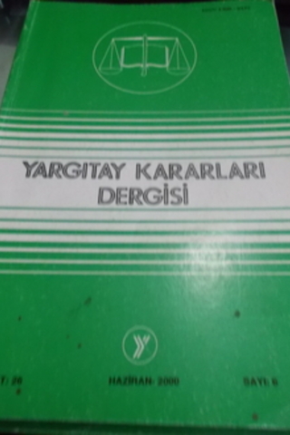 Yargıtay Kararları Dergisi 2000 / 26-6