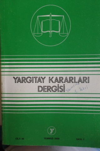 Yargıtay Kararları Dergisi 2000 / 7