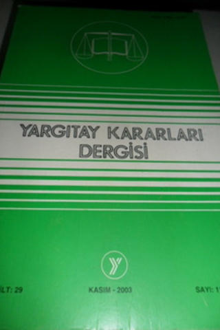 Yargıtay Kararları Dergisi 2003 / 29-11