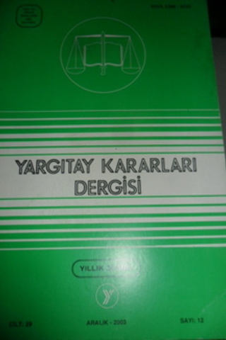 Yargıtay Kararları Dergisi 2003 / 29-12