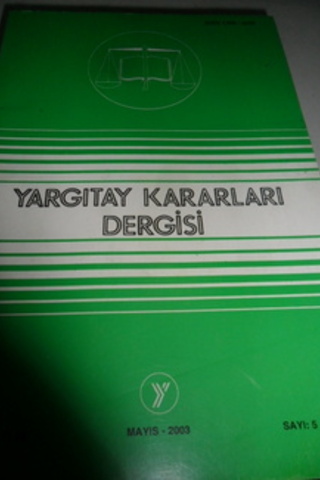 Yargıtay Kararları Dergisi 2003 / 29-5