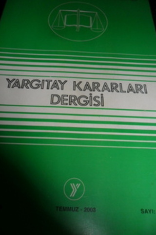 Yargıtay Kararları Dergisi 2003 / 29-7
