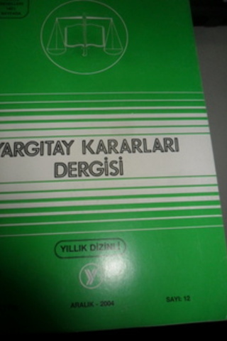 Yargıtay Kararları Dergisi 2004 / 30-12